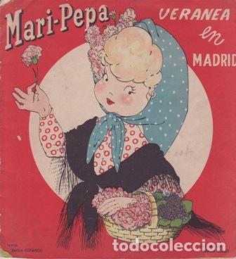 Libros: COTARELO, Emilia y Mar&iacute;a CLARET.- - Mari-Pepa veranea en Madrid.