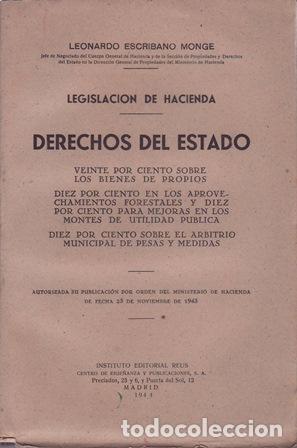 Libros: ESCRIBANO MONGE, Leonardo.- - Derechos del estado. Legislaci&oacute;n de Hacienda.