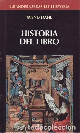 Libros: DAHL, Svend.- - Historia del libro.