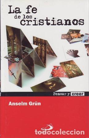 Libros: GR&Uuml;N, Anselm.- - La fe de los cristianos.