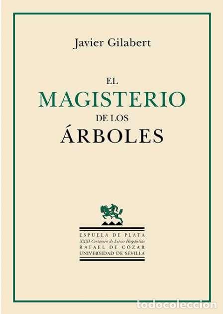 Livros em segunda m&atilde;o: Gilabert, Javier.- - El magisterio de los &aacute;rboles.