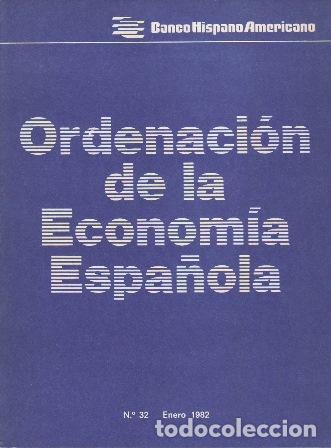 Libros: GORRI&Ntilde;O, Vicente (dir.).- - Ordenaci&oacute;n de la Econom&iacute;a Espa&ntilde;ola. N&ordm; 32. Enero 1982