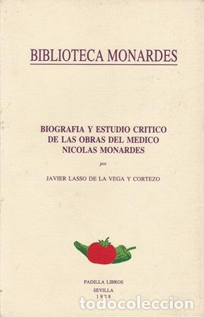 Livros em segunda m&atilde;o: LASSO DE LA VEGA Y CORTEZO, Javier.- - Biograf&iacute;a y estudio cr&iacute;tico de las obras del m&eacute;dico Nicol&aacute;s M