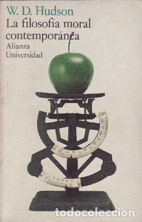 Libri di seconda mano: HUDSON, W.D.- - La filosof&iacute;a moral contempor&aacute;nea.