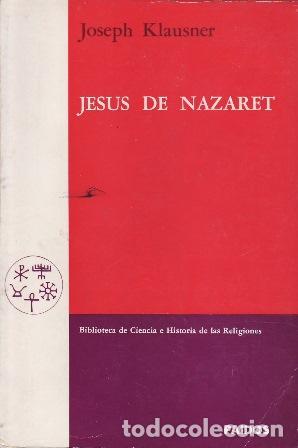 B&uuml;cher: KLAUSNER, Joseph.- - Jes&uacute;s de Nazaret.