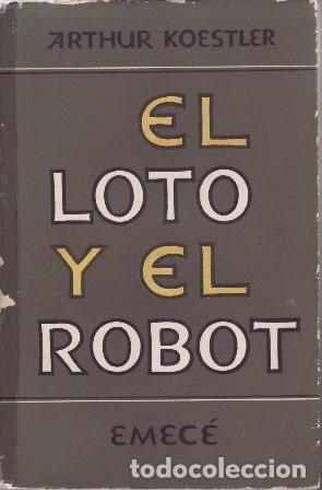 books: KOESTLER, Arthur.- - El loto y el robot.