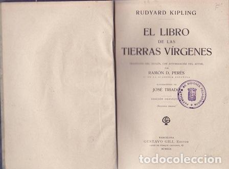 Libros: KIPLING, Rudyard.- - El libro de las tierras v&iacute;rgenes. Ilustraciones de Jos&eacute; Triad&oacute;.