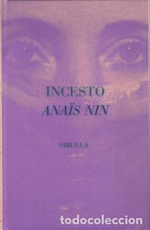 Libros: NIN, Ana&iuml;s.- - Incesto. Diario amoroso. Introducci&oacute;n de Rupert Pole.