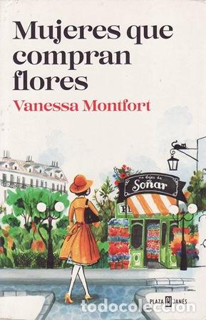 books: MONTFORT, Vanessa.- - Mujeres que compran flores.