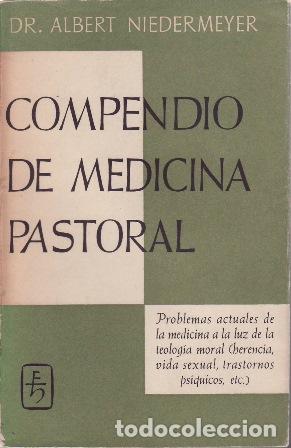 B&uuml;cher: NIEDERMEYER, Albert.- - Compendio de Medicina Pastoral.