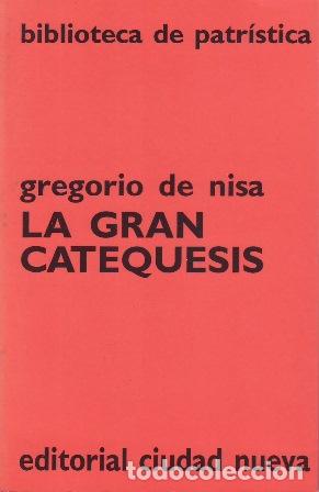 Livres: NISA, Gregorio de.- - La gran catequesis.