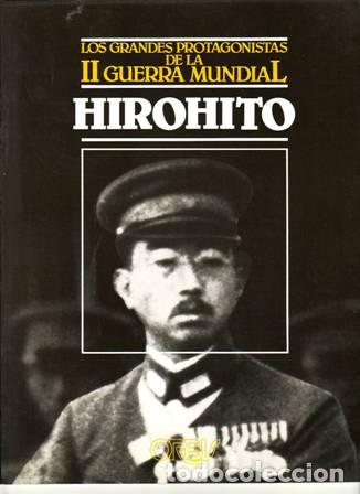books: ROSSI, Bruno.- - Los Grandes Protagonistas de la II Guerra Mundial n&ordm; 14: Hirohito(1901-1923).