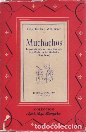 Livros em segunda m&atilde;o: OURSLER, Fulton y Will OURSLER.- - Muchachos.
