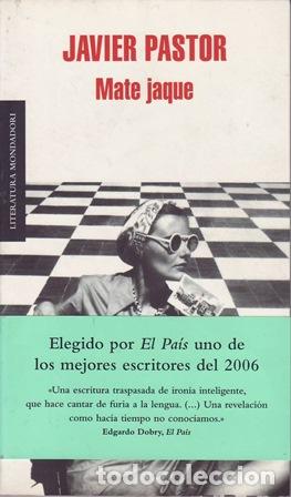 B&uuml;cher: PASTOR, Javier.- - Mate jaque.