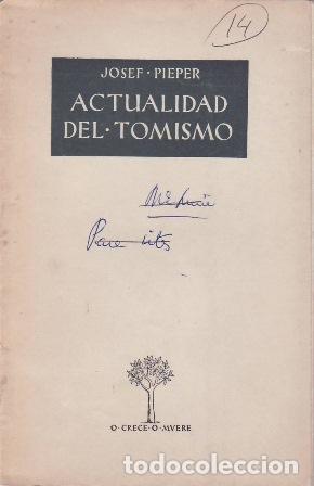 B&uuml;cher: PIEPER, Josef.- - Actualidad del Tomismo.