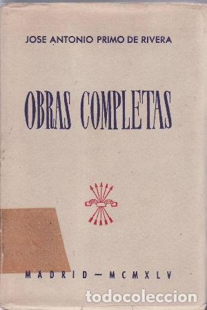 Libros: PRIMO DE RIVERA, Jos&eacute; Antonio.- - Obras completas.