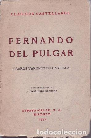 Libros: PULGAR, Fernando del.- - Claros varones de Castilla.