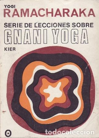 Libros: RAMACHARAKA.- - Serie de lecciones sobre Gnani Yoga.