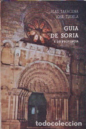 Livros em segunda m&atilde;o: TARACENA, Blas y Jos&eacute; TUDELA.- - Gu&iacute;a art&iacute;stica de Soria y su provincia.
