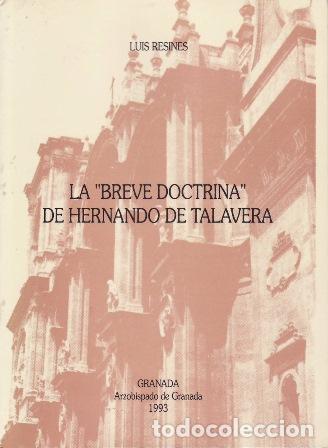 Libros: RESINES, Luis.- - La breve doctrina de Hernando de Talavera.