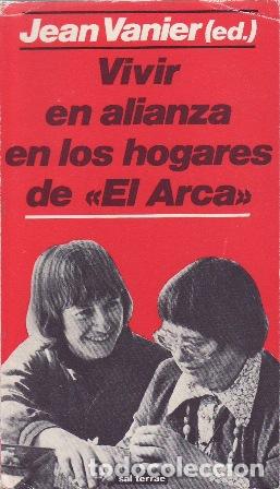 Libros: VANIER, Jean (ed.).- - Vivir en alianza en los hogares de El Arca.