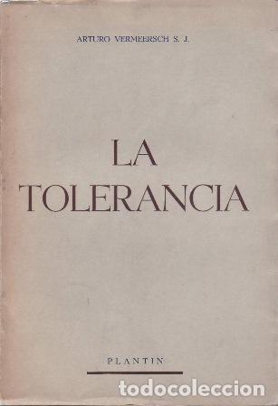 Libri di seconda mano: VERMEERSCH, Arturo.- - La tolerancia.