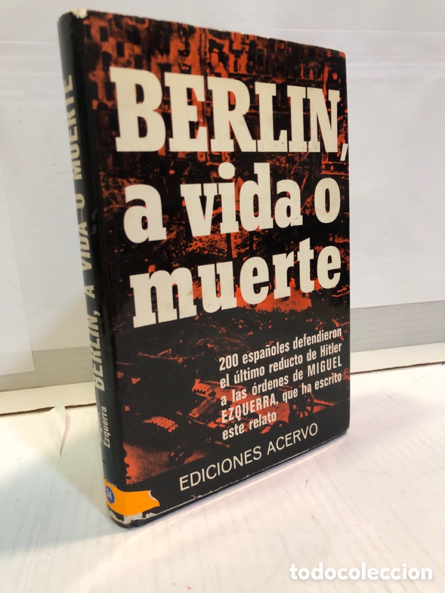 Libros: Berlin, a vida o muerte - Miguel Ezquerra