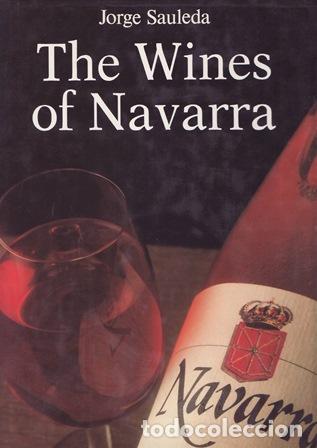 books: SAULEDA, Jorge.- - The Wines of Navarra.