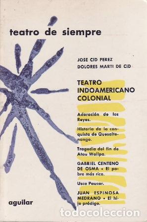 B&uuml;cher: VV. AA.- - Teatro indoamericano colonial.