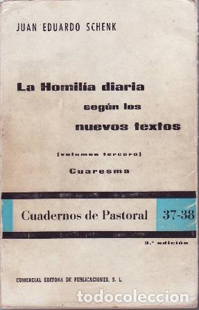 Libros: SCHENK, Juan Eduardo.- - La Homil&iacute;a diaria seg&uacute;n los nuevos textos. Cuaresma. Cuadernos de Pastoral