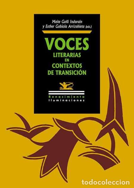 Libros: VV. AA.- - Voces literarias en contextos de transici&oacute;n