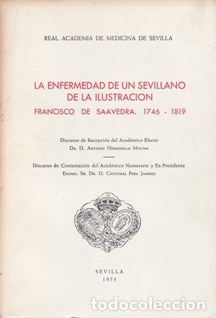 Libros: La enfermedad de un sevillano de la Ilustraci&oacute;n. Francisco de Saavedra (1746-1819).