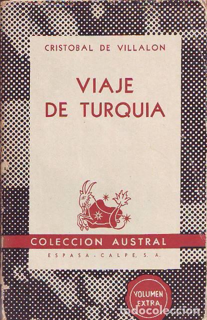 Livros em segunda m&atilde;o: VILLALON, Crist&oacute;bal de.- - Viaje de Turqu&iacute;a.