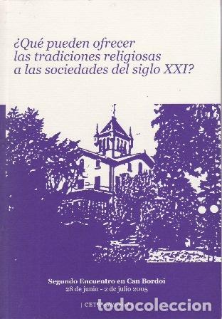 B&uuml;cher: VV. AA.- - &iquest;Qu&eacute; pueden ofrecer las tradiciones religiosas a las sociedades del siglo XXI?