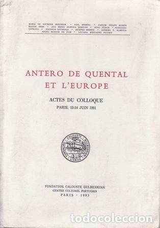 B&uuml;cher: VV. AA.- - Antero de Quental et L&acute;Europe. Actes du Colloque. 13-14 juin 1991, Paris.