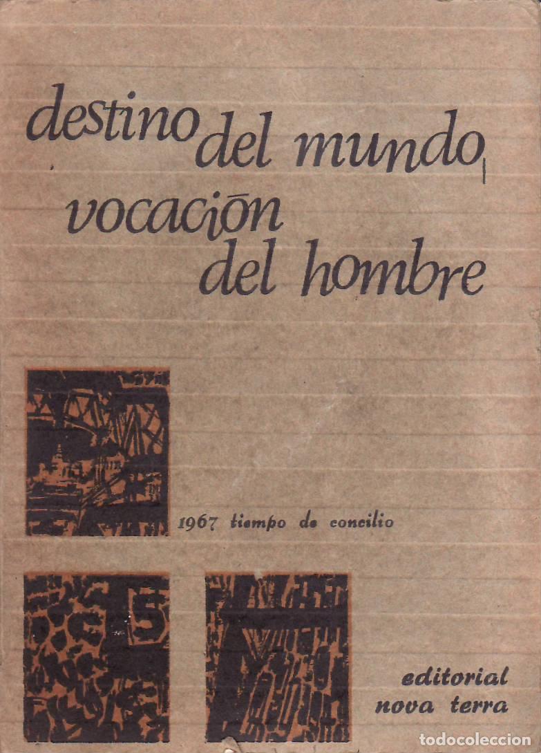 Livros em segunda m&atilde;o: VV. AA.- - Destino del mundo, vocaci&oacute;n del hombre.