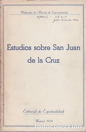 B&uuml;cher: VV. AA.- - Estudios sobre San Juan de la Cruz. Revista Espiritualidad. A&ntilde;o I. N&ordm; 4-5. Julio-Diciembr