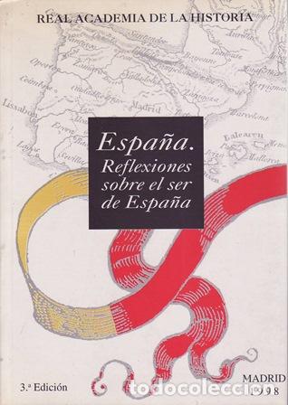 Libri di seconda mano: VV. AA.- - Espa&ntilde;a. Reflexiones sobre el ser de Espa&ntilde;a.