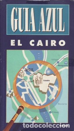 Libri di seconda mano: VV. AA.- - EL CAIRO. Gu&iacute;a azul.
