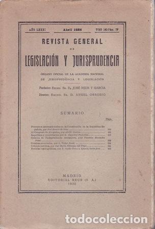 Libri di seconda mano: VV. AA.- - Revista General de Legislaci&oacute;n y Jurisprudencia. A&ntilde;o LXXXI. Abril 1932. Tomo 160. N&ordm; IV.