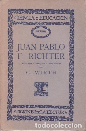Livros em segunda m&atilde;o: WIRTH, G.- - Juan Pablo F. Richter. Traducci&oacute;n del alem&aacute;n por Jos&eacute; Onta&ntilde;&oacute;n.