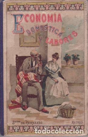 Libri di seconda mano: YEVES, Carlos.- - Econom&iacute;a dom&eacute;stica y Labores.