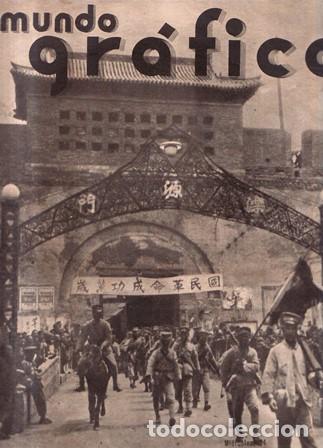 B&uuml;cher: MUNDO GR&Aacute;FICO.- A&ntilde;o XXVII. N&ordm; 1360. En portada: La lucha de China por su independencia.