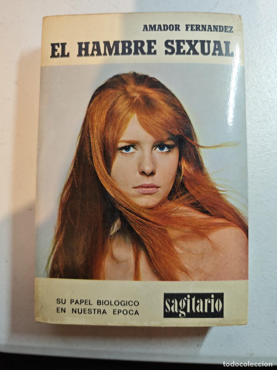 Libros: El hambre sexual - FERNANDEZ, Amador - tdk21