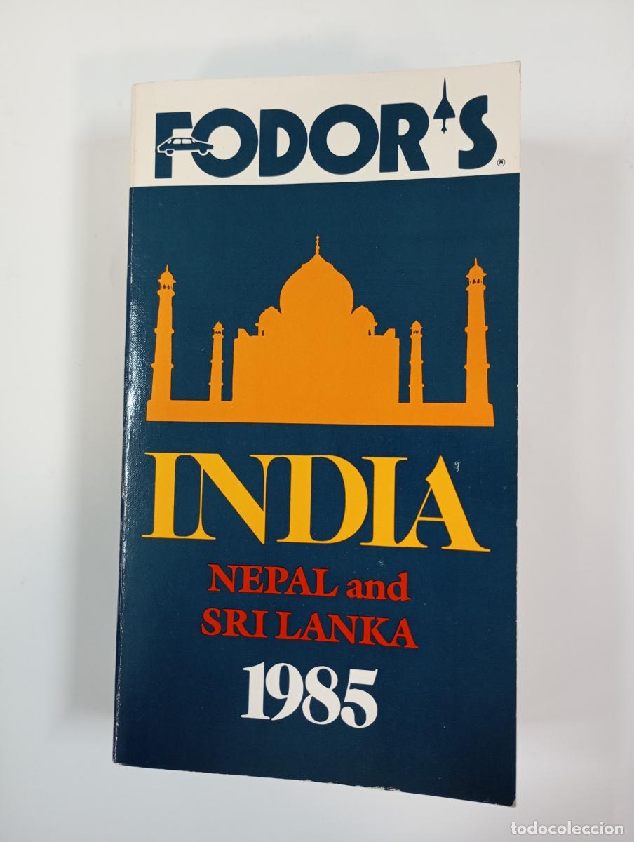 Livres: India Nepal and Sir Lanka 1985. Fodor's. - Deborah Jurkowitz. TDK178