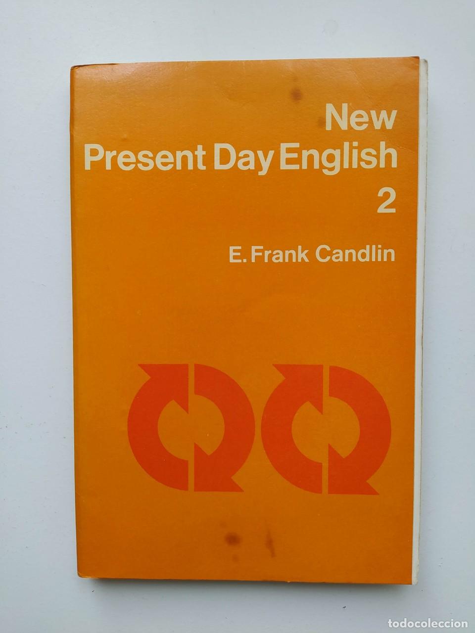 Libros: New Present Day English for Foreign Students. 2. - E. FrankCandlin. TDK660