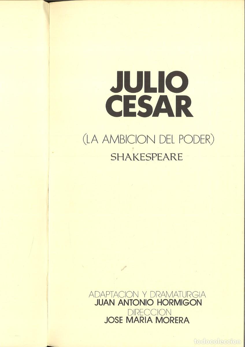 Libros: JULIO CESAR (LA AMBICI&Oacute;N DEL PODER). Shakespeare - Foto 2