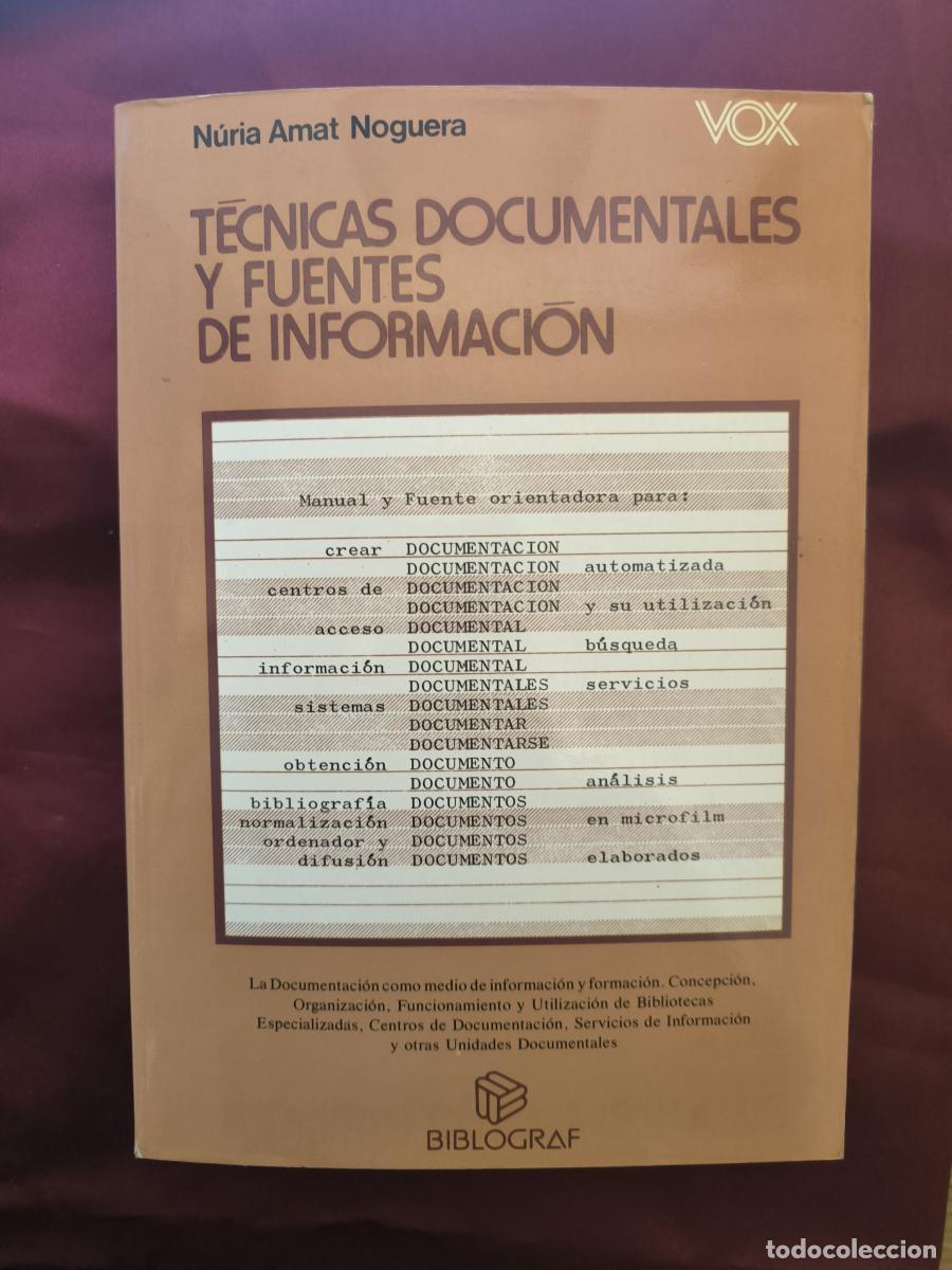 Libros: T&eacute;cnicas documentales y fuentes de informaci&oacute;n. - N&uacute;ria Amat Noguera