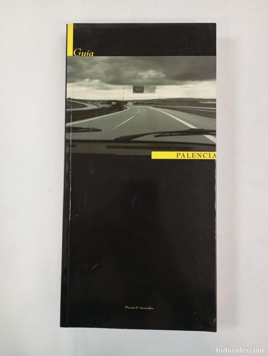 Libros: Gu&iacute;a de Palencia - Justino L&oacute;pez Santamar&iacute;a. TDK989