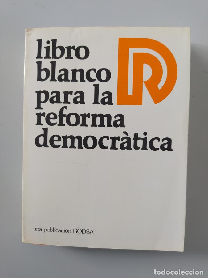 Livros em segunda m&atilde;o: Libro blanco para la reforma democr&aacute;tica. - VV.AA. TDK200